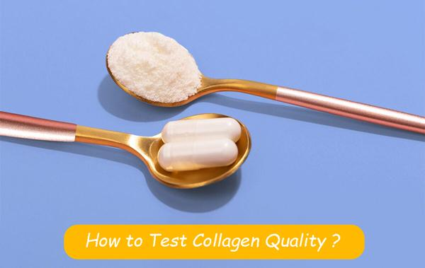 How to Test Collagen Quality ?